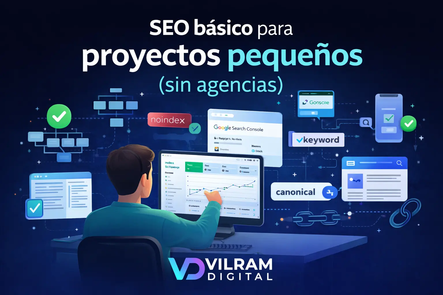 SEO básico para proyectos pequeños (sin agencias): guía práctica que sí mueve tráfico